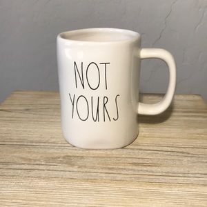 Rae Dunn | Not Yours Coffee Mug